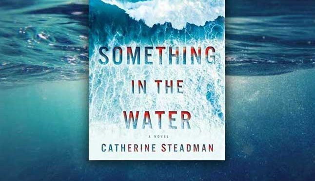 Something in the Water Book Review